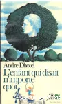 L'ENFANT QUI DISAIT N'IMPORTE QUOI