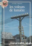 LES VOLEURS DE LUMIERE