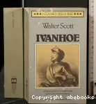 IVANHOE : PREMIERE PARTIE