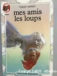 MES AMIS LES LOUPS