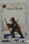 TIKTA' LIKTAK