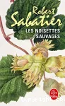 LES NOISETTES SAUVAGES