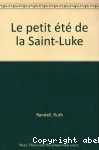 Le petit été de la Saint-Luke