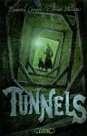 Tunnels (Tome 1)