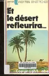 ET LE DESERT REFLEURIRA...