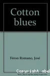 Cotton blues