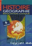 HISTOIRE GEOGRAPHIE EDUCATION CIVIQUE 4E TECHNO