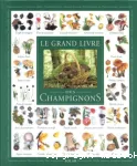 Le grand livre des champignons