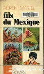 FILS DU MEXIQUE