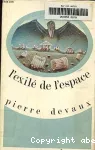 L'EXILE DE L'ESPACE