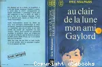 AU CLAIR DE LA LUNE, MON AMI GAYLORD