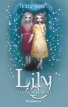 Lily et la magie défendue