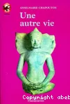 UNE AUTRE VIE