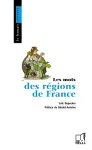 LES MOTS DES REGIONS DE FRANCE