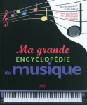 Ma grande encyclopédie de musique