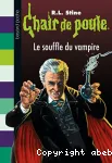 Chair de poule n°39: Le souffle du vampire