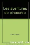 LES AVENTURES DE PINOCCHIO HISTOIRE D'UN PANTIN