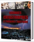 Grandes catastrophes à travers l'histoire