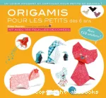 Origami pour les petits (dès 6 ans)