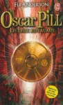 Oscar Pill tome 2: Les deux Royaumes