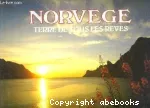 NORVEGE TERRE DE TOUS LES REVES