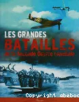 Les grandes batailles de la Seconde Guerre mondiale