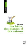 DICTONS DES BETES, DES PLANTES ET DES SAISONS