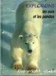 LES OURS ET LES PANDAS