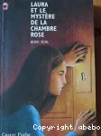 Laura et le mystère de la chambre rose