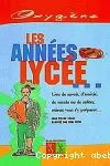 LES ANNEES LYCEE...