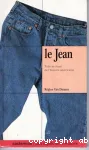 LE JEAN : TOILE DE FOND DE L'HISTOIRE AMERICAINE