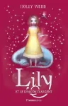 Lily tome 2: Lily et le dragon d'argent