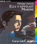 ELLE S'APPELAIT MARINE