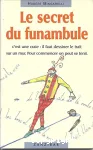 LE SECRET DU FUNAMBULE