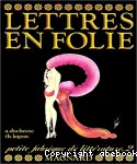 LETTRES EN FOLIE : DICTIONNAIRE DE JEUX AVEC LES MOTS