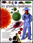 LES GRANDES EPIDEMIES