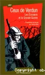 CEUX DE VERDUN : LES ECRIVAINS ET LA GRANDE GUERRE