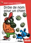 DROLE DE NOM POUR UN CHIEN