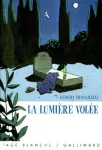 LA LUMIERE VOLEE