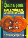 HALLOWEEN CHAIR DE POULE LE GUIDE POUR LA FETE