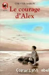 Le courage d'Alex