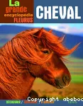 La grande encyclopédie Fleurus : Cheval