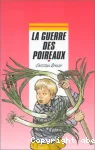 LA GUERRE DES POIREAUX