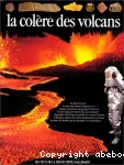 LA COLERE DES VOLCANS