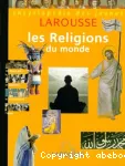 LES RELIGIONS DU MONDE