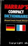 HARRAP'S COMPACT DICTIONNAIRE ALLEMAND / FRANCAIS 1982