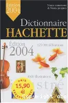 DICTIONNAIRE HACHETTE 2004