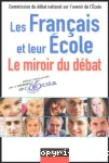 LES FRANCAIS ET LEUR ECOLE : LE MIROIR DU DEBAT septembre 2003 / mars 2004