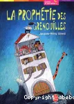 La prophétie des grenouilles