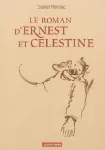 Le roman d'Ernest et Célsetine